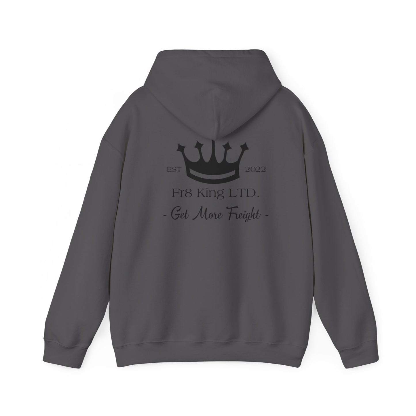 Get More Freight --  Hoodie