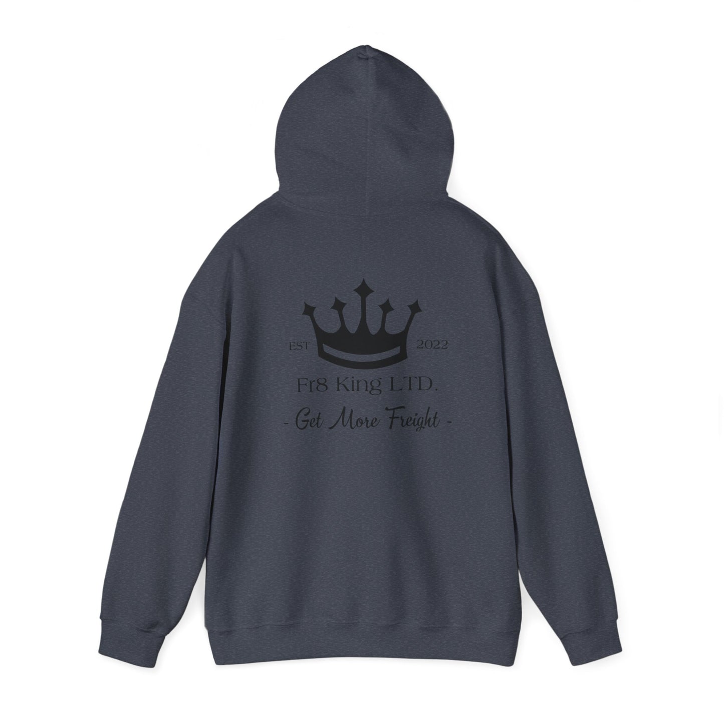 Get More Freight --  Hoodie
