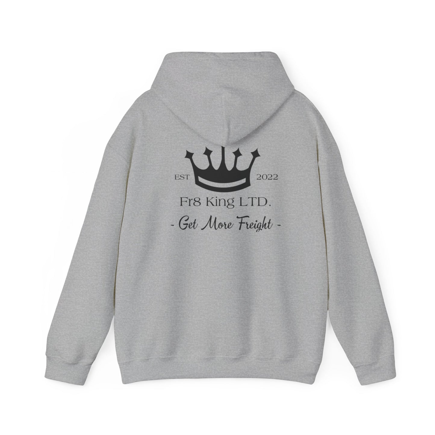 Get More Freight --  Hoodie