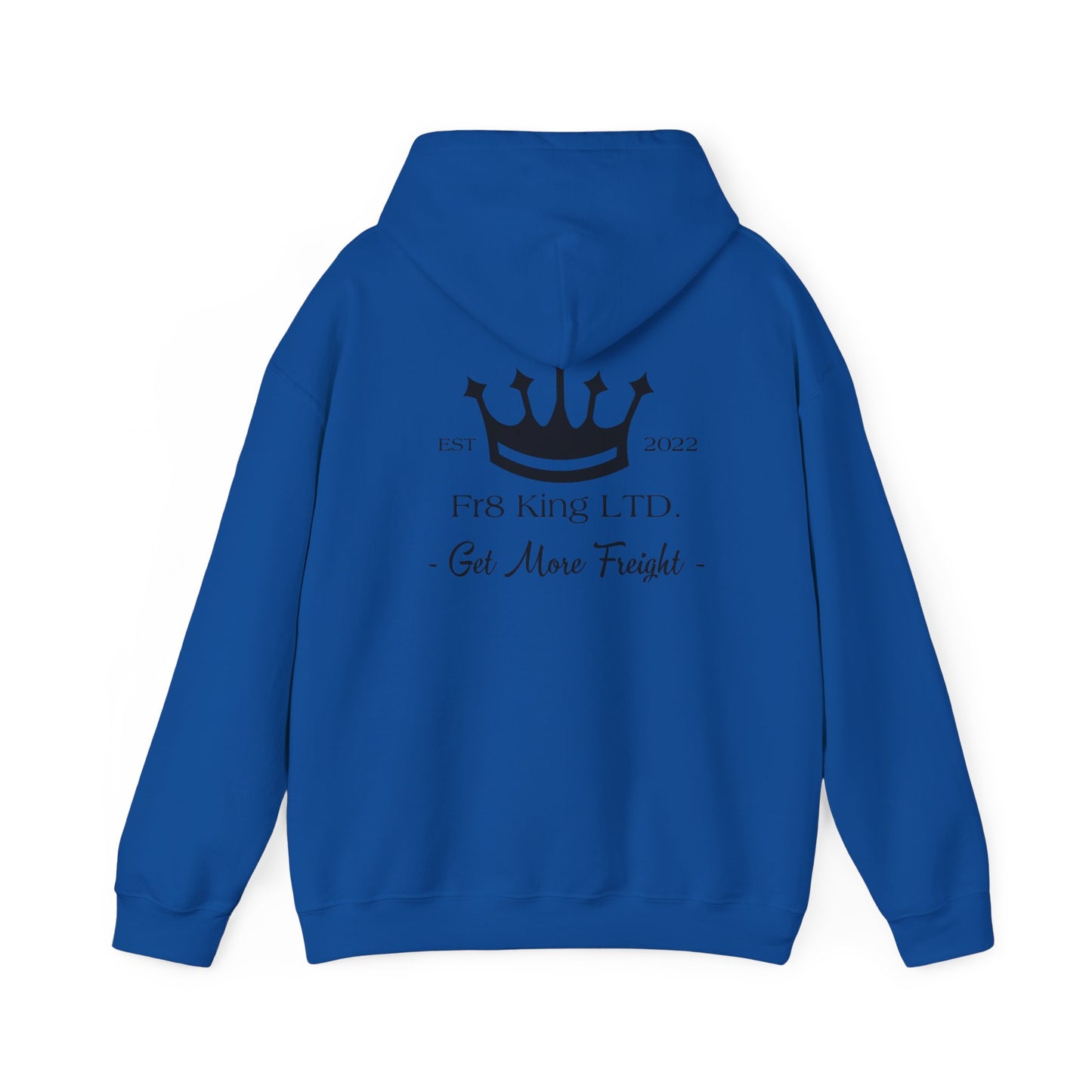 Get More Freight --  Hoodie
