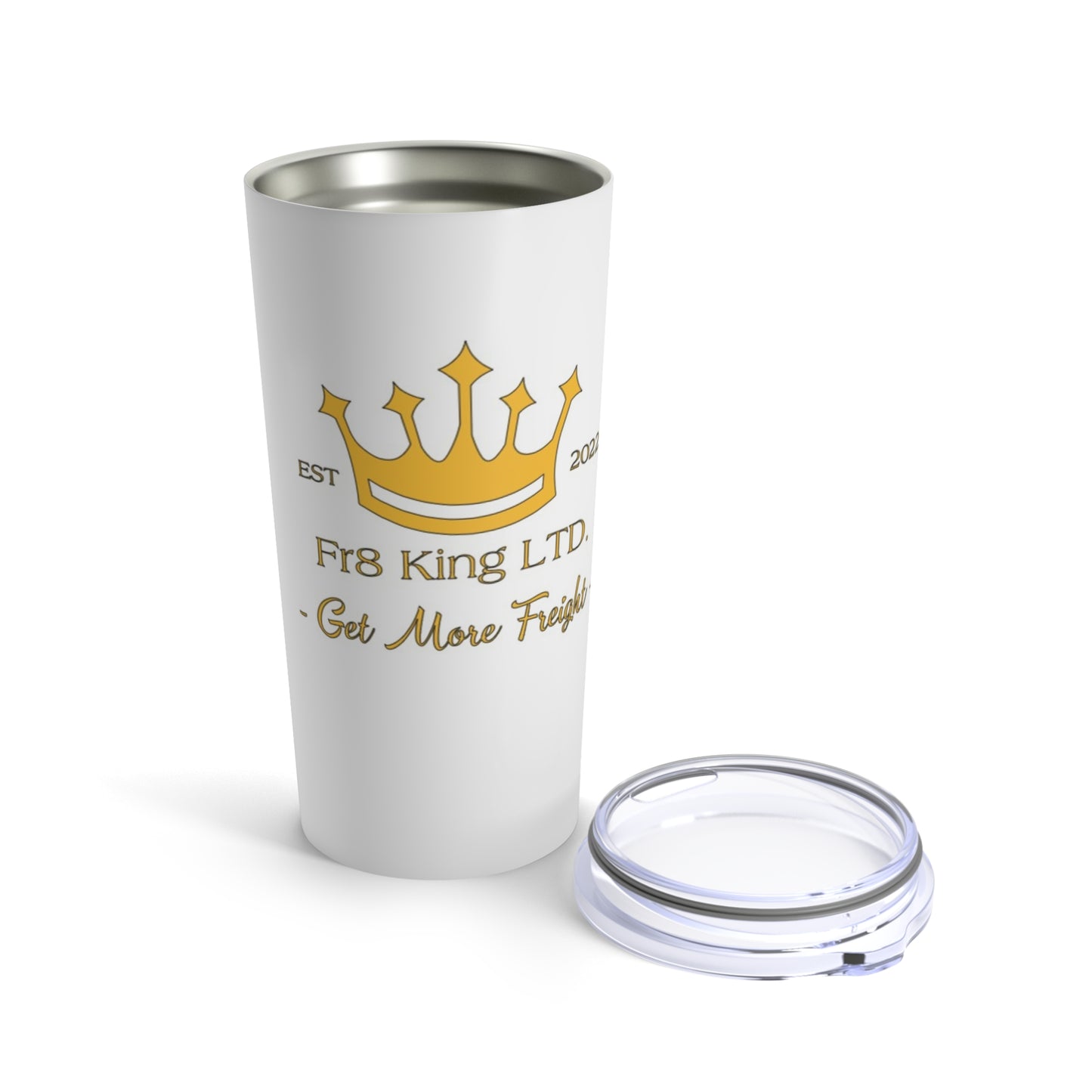 Get More Fr8  --  Tumbler 20oz