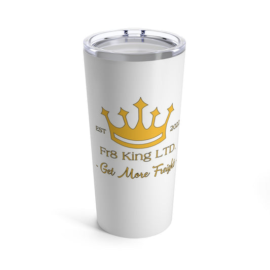 Get More Fr8  --  Tumbler 20oz