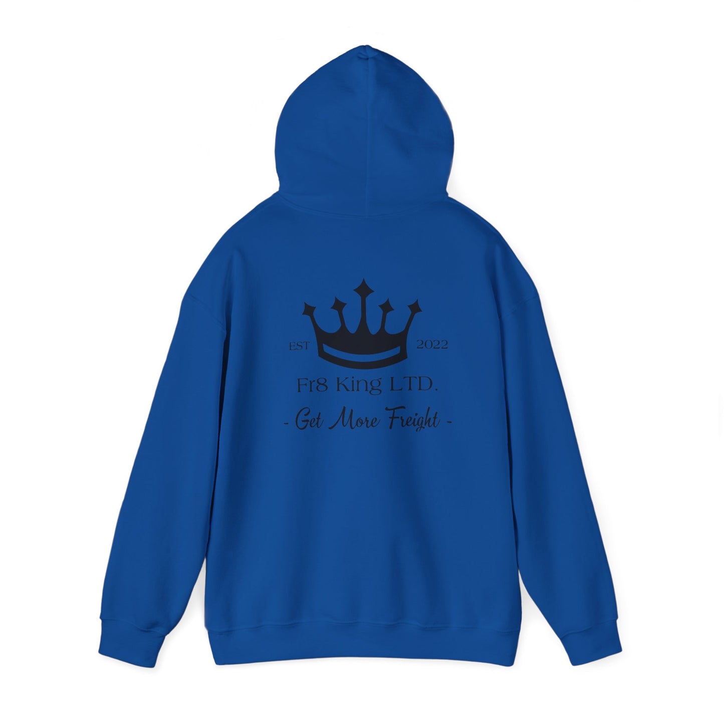 Get More Freight --  Hoodie